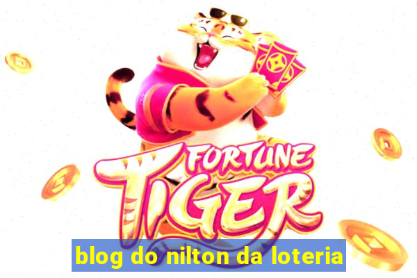 blog do nilton da loteria